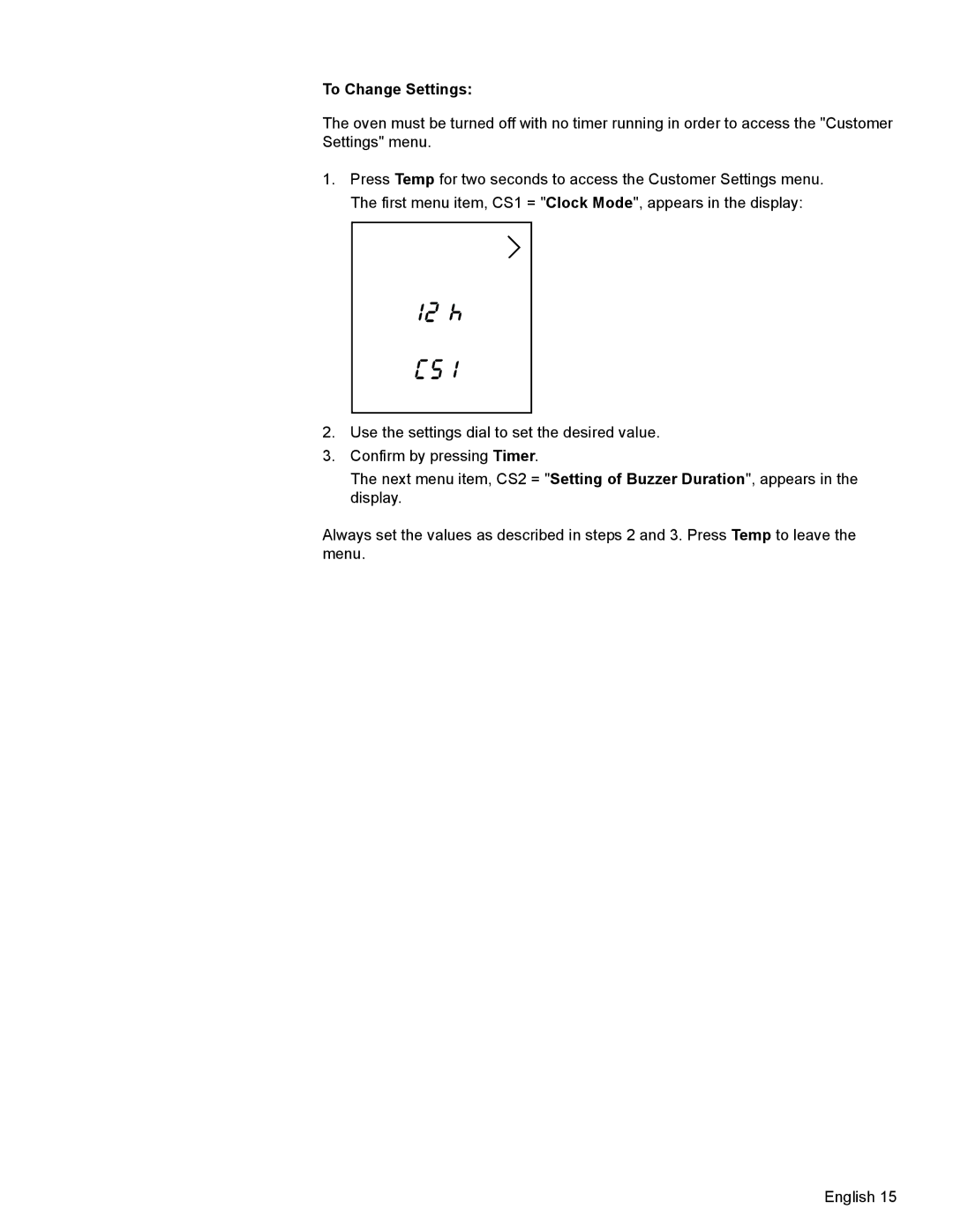 Bosch Appliances HBN34, HBL35, HBN35 manual To Change Settings 