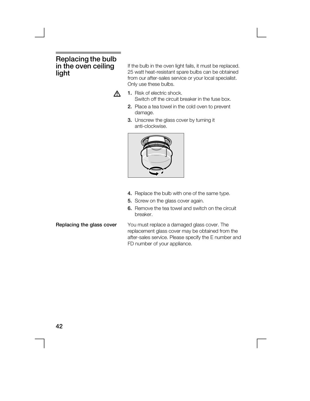 Bosch Appliances HCE744250R manual Replacing the bulb Oven Ceiling If, Light 