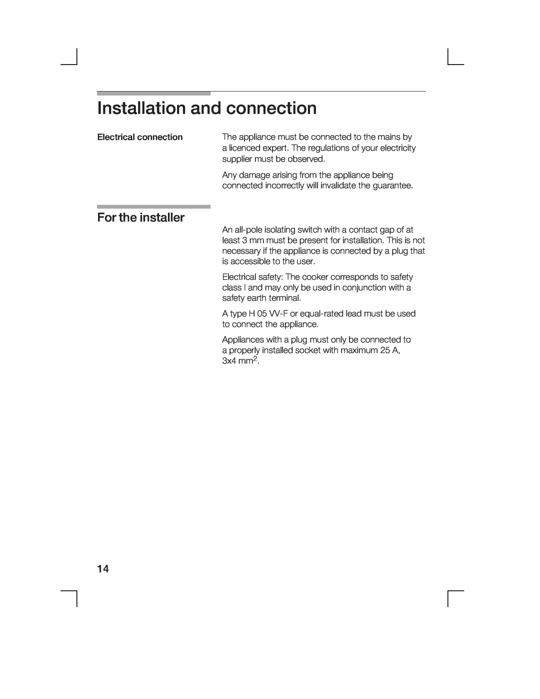 Bosch Appliances HCE744250R manual Installation, connection, For the installer 