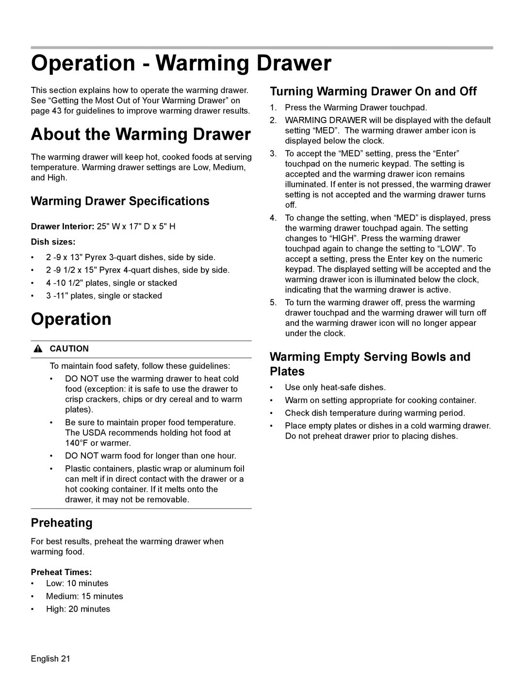 Bosch Appliances HDI8054U manual About the Warming Drawer, Warming Drawer Specifications, Turning Warming Drawer On and Off 