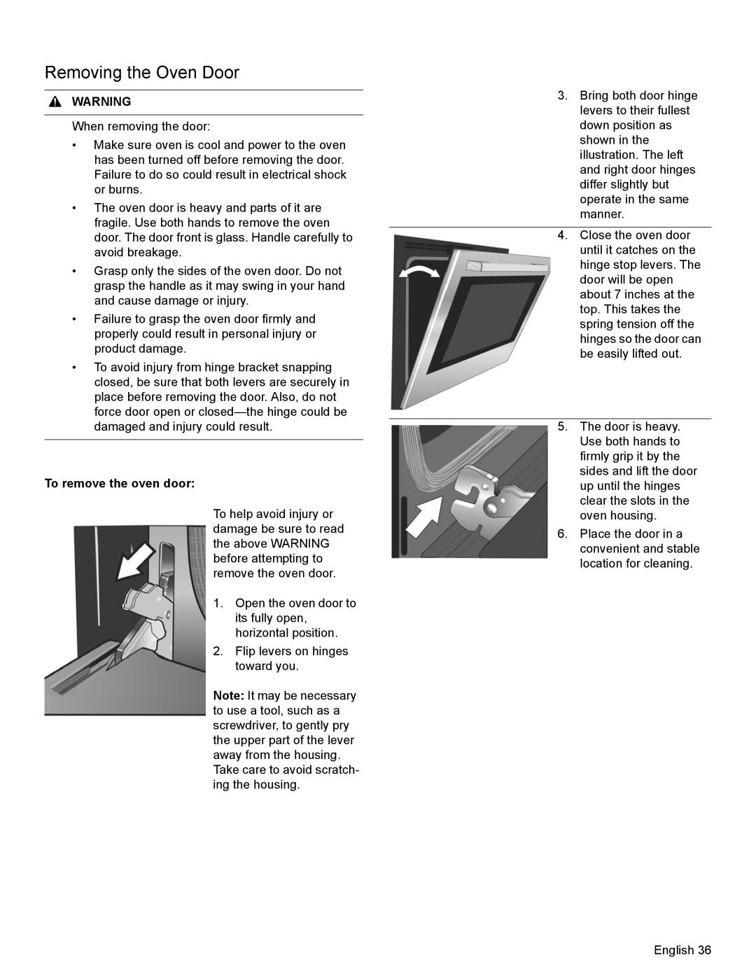 Bosch Appliances HDI8054U manual Removing the Oven Door, To remove the oven door 