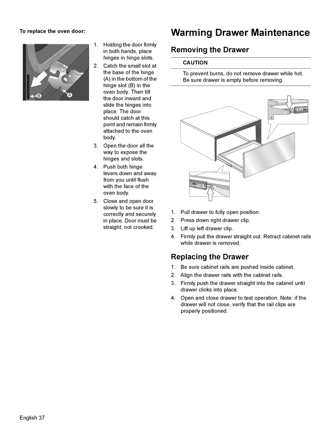 Bosch Appliances HDI8054U Warming Drawer Maintenance, Removing the Drawer, Replacing the Drawer, To replace the oven door 