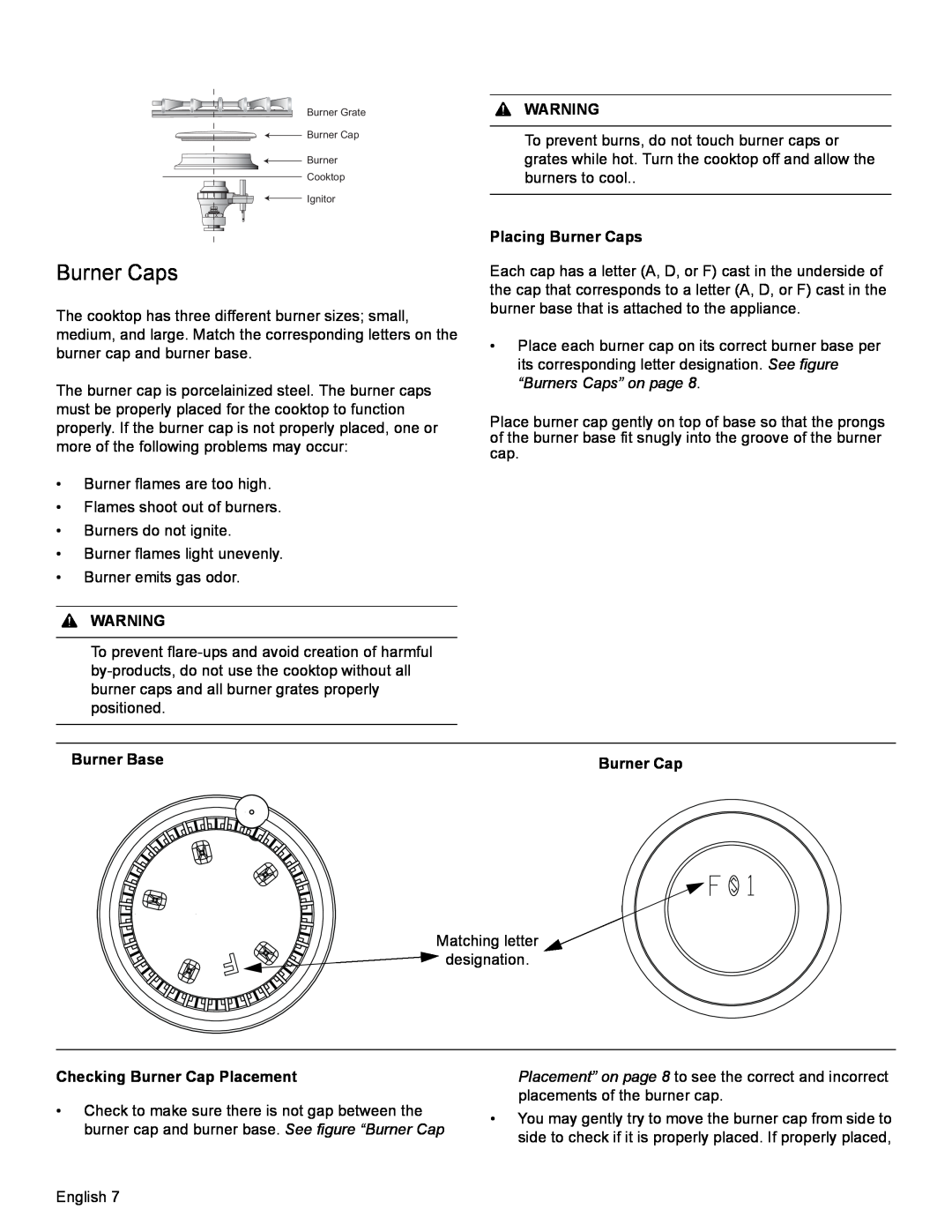 Bosch Appliances HDI8054U Placing Burner Caps, Burner Base, Placement” on page 8 to see the correct and incorrect 