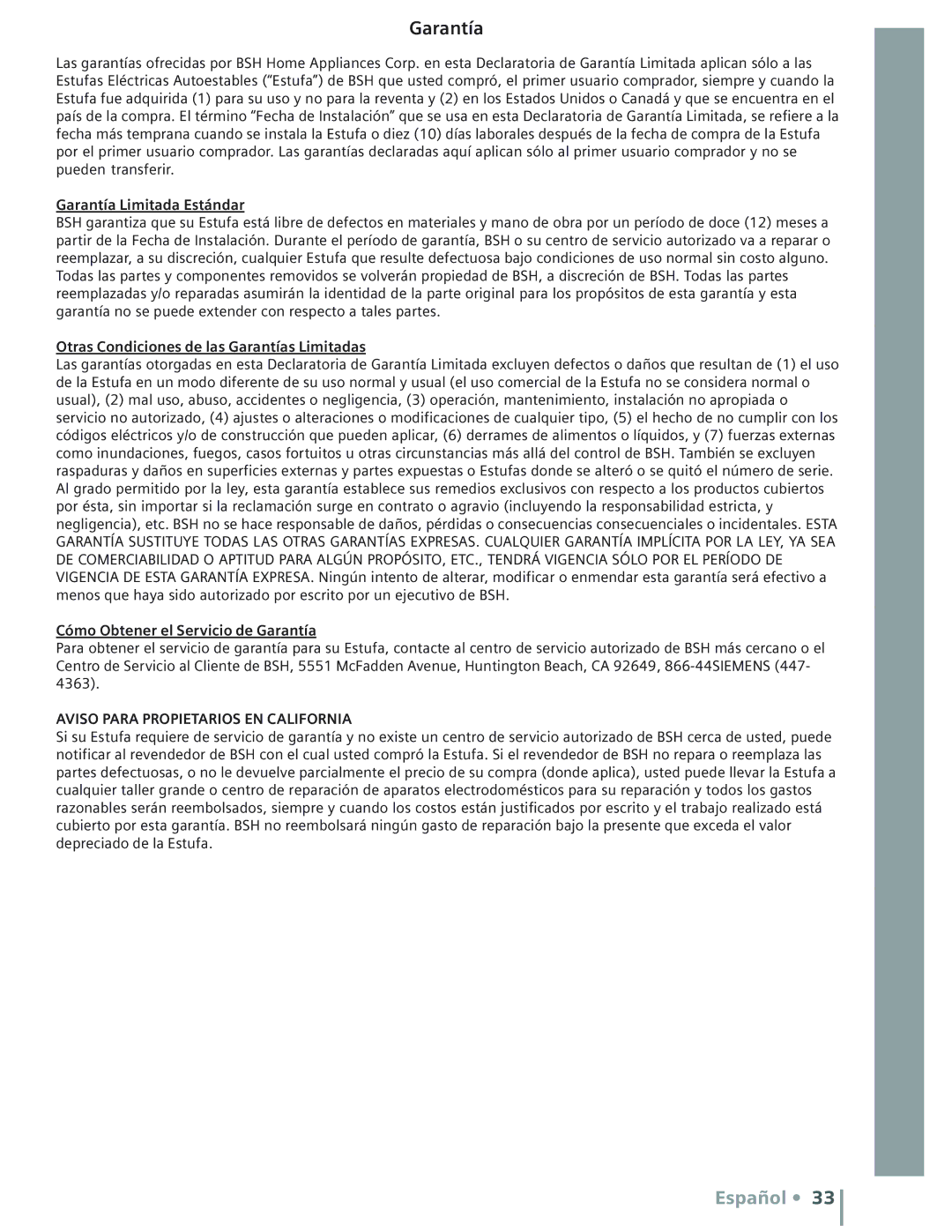 Bosch Appliances HE2416U, HE2516U, HE2515U Garantía Limitada Estándar, Otras Condiciones de las Garantías Limitadas 