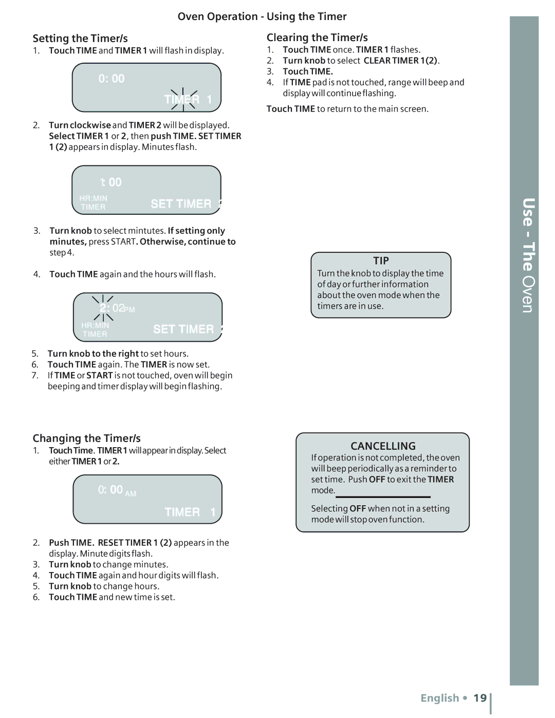 Bosch Appliances HE2515C manual Oven Operation Using the Timer Setting the Timer/s, Clearing the Timer/s, Tip, Cancelling 