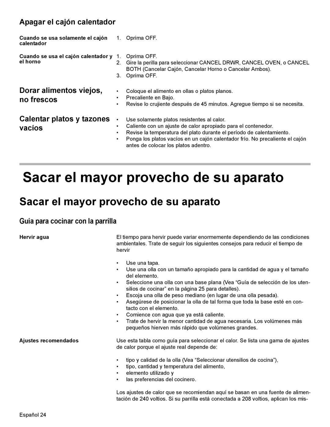 Bosch Appliances HES7052U manual Sacar el mayor provecho de su aparato, Apagar el cajón calentador 