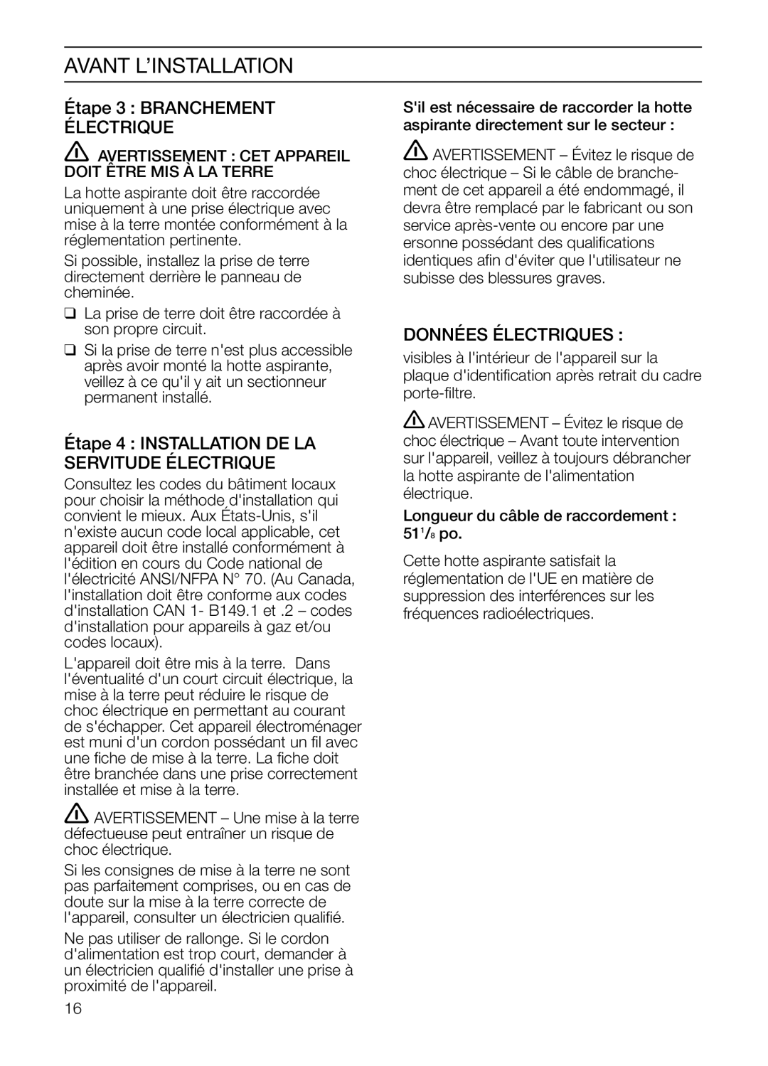 Bosch Appliances HGEW 36 FS manual Étape 3 Branchement Électrique, Étape 4 Installation DE LA Servitude Électrique 