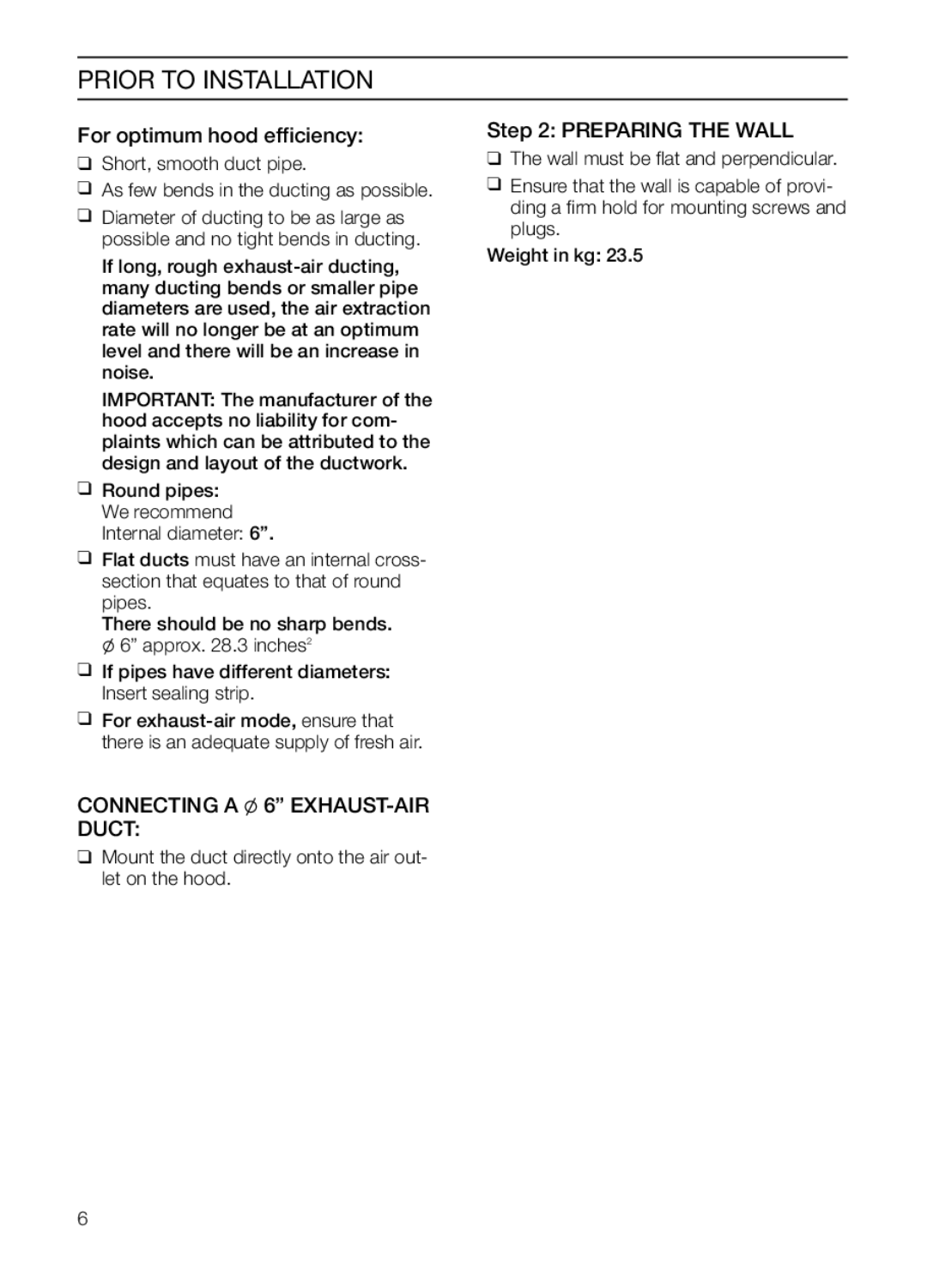 Bosch Appliances HGEW 36 FS manual For optimum hood efficiency, Connecting a l 6 EXHAUST-AIR Duct, Preparing the Wall 