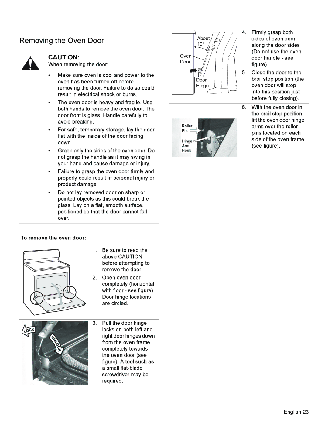 Bosch Appliances HGS3023UC manual Removing the Oven Door, To remove the oven door 