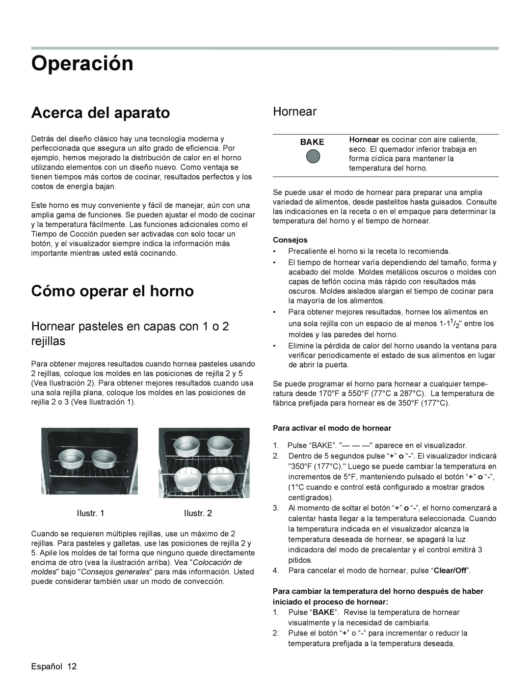 Bosch Appliances HGS3023UC manual Operación, Acerca del aparato, Cómo operar el horno, Hornear, Bake, Consejos 
