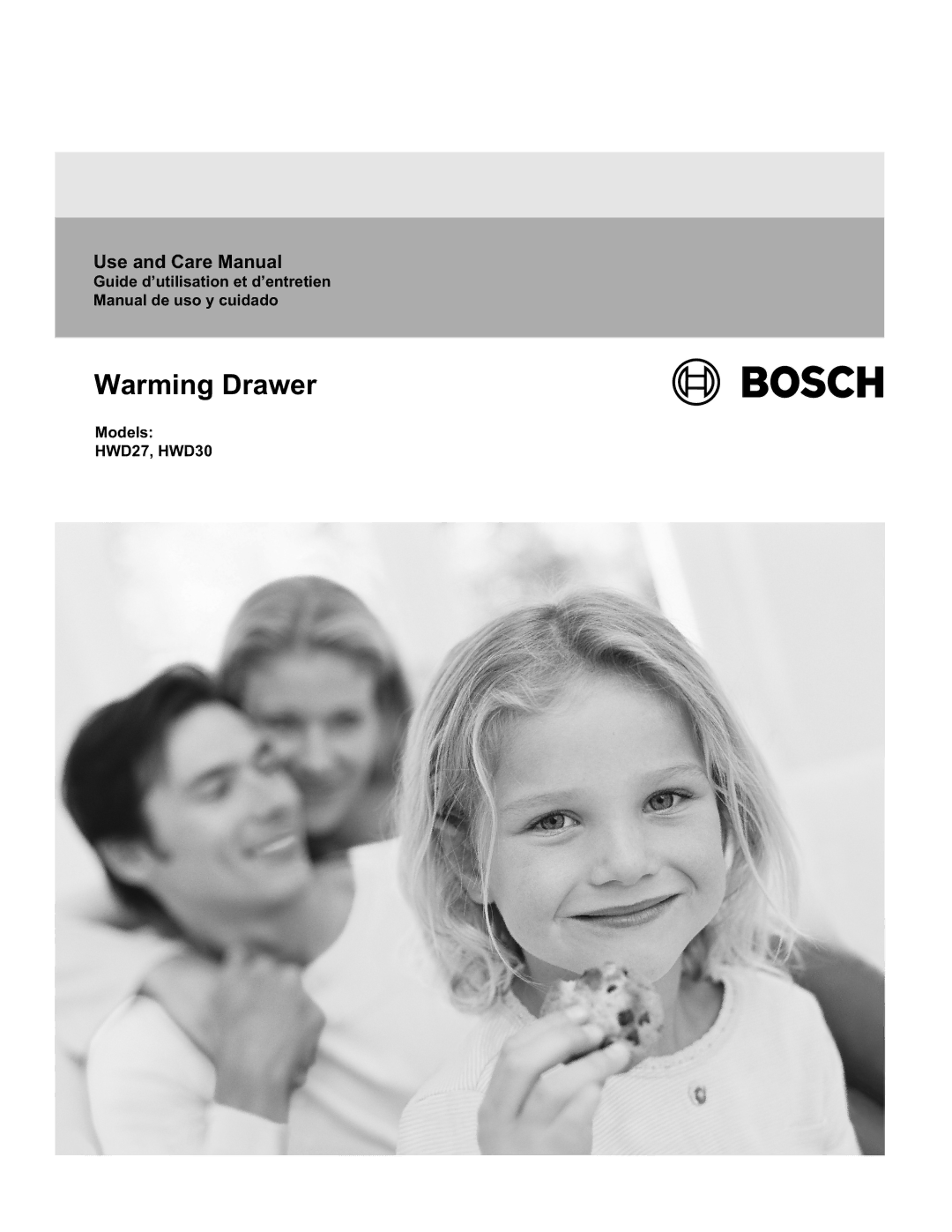 Bosch Appliances manual Guide d’utilisation et d’entretien Manual de uso y cuidado, Models HWD27, HWD30 