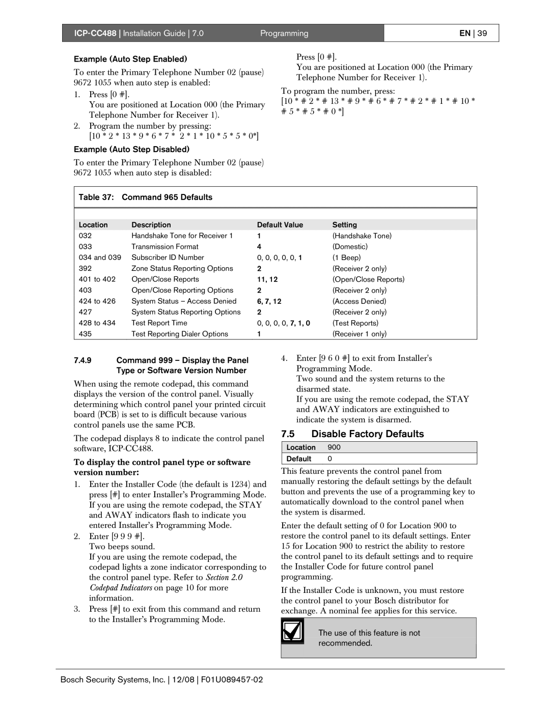 Bosch Appliances ICP-CC488 manual Disable Factory Defaults, Example Auto Step Enabled, Example Auto Step Disabled 