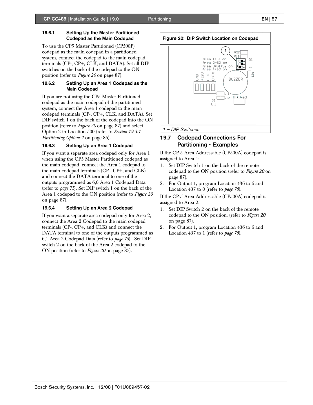 Bosch Appliances ICP-CC488 Codepad Connections For Partitioning Examples, Setting Up an Area 1 Codepad as the Main Codepad 