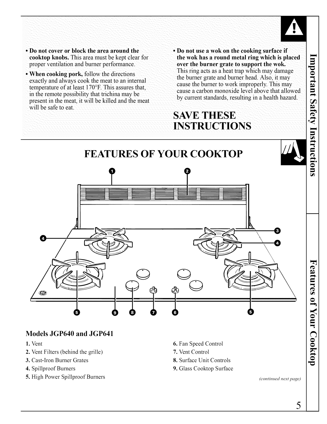 Bosch Appliances installation instructions Features of Your Cooktop, Models JGP640 and JGP641 