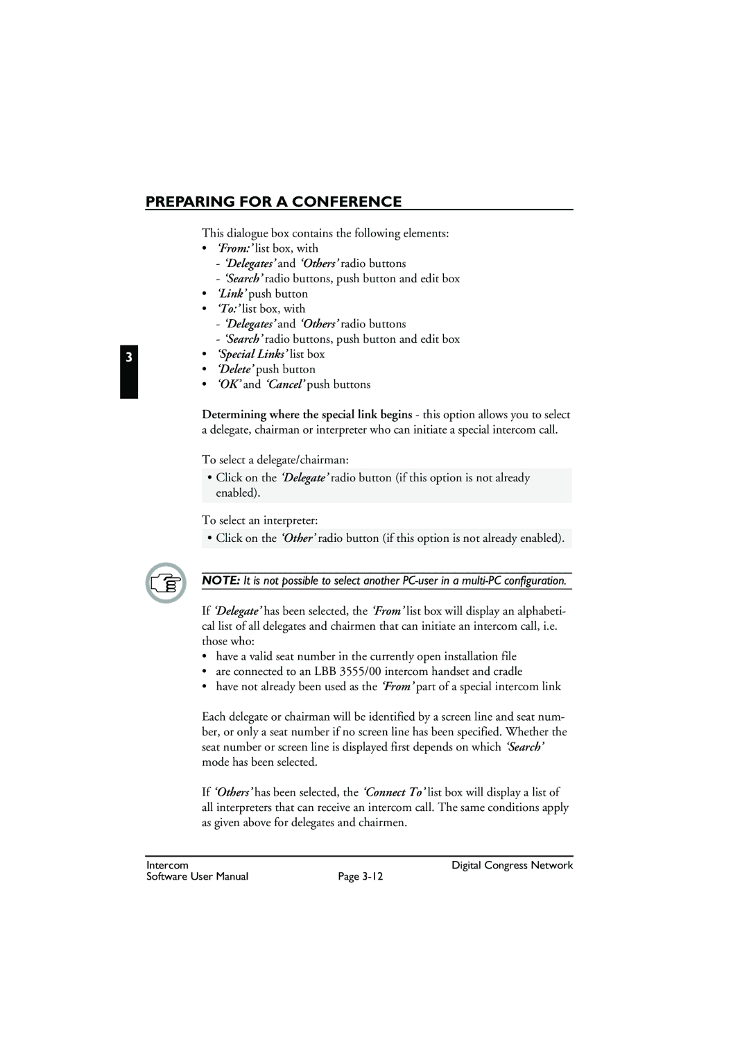 Bosch Appliances LBB 3573 user manual ‘Delegates’ and ‘Others’ radio buttons 