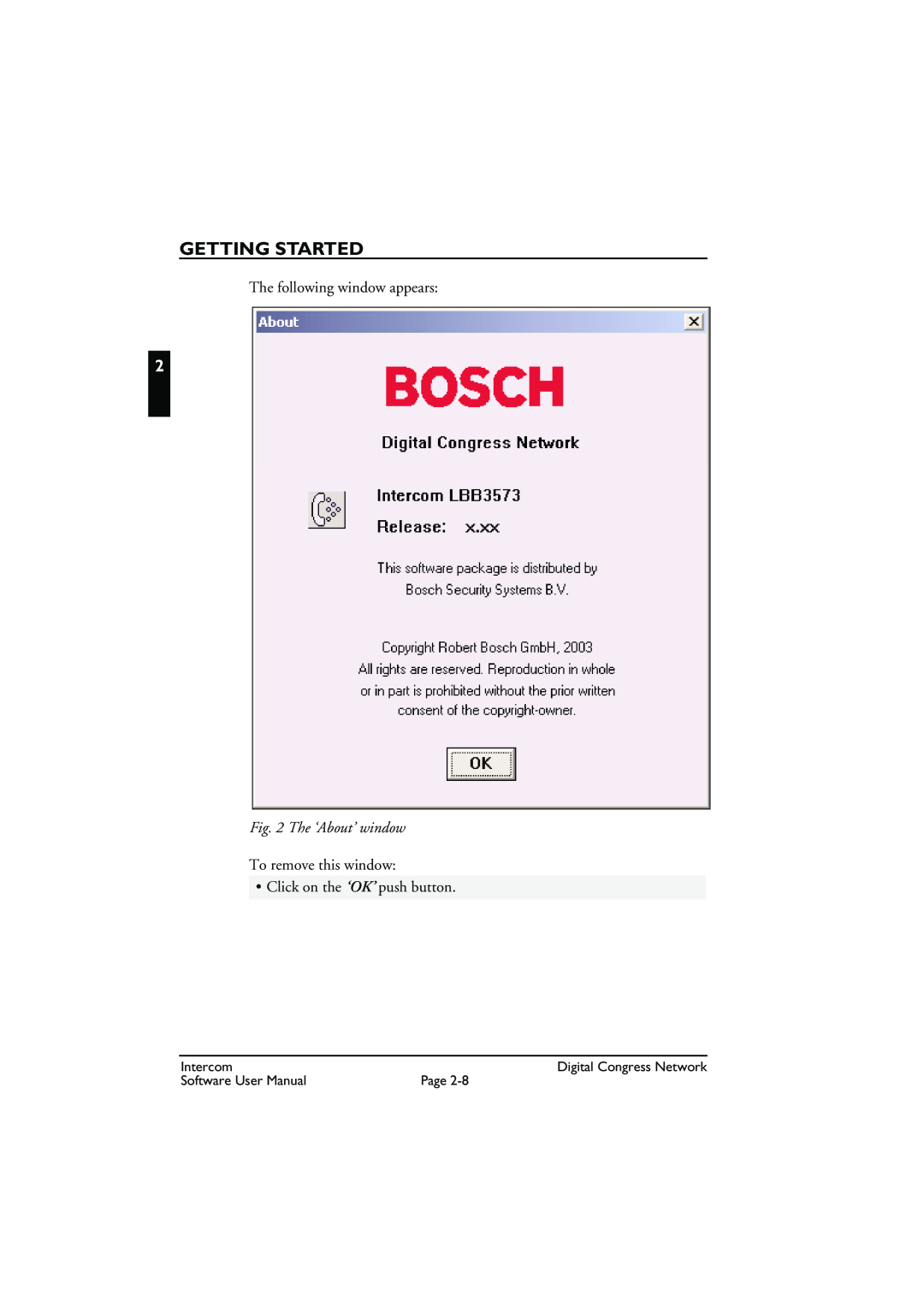 Bosch Appliances LBB 3573 The ‘About’ window, Getting Started, The following window appears, To remove this window 