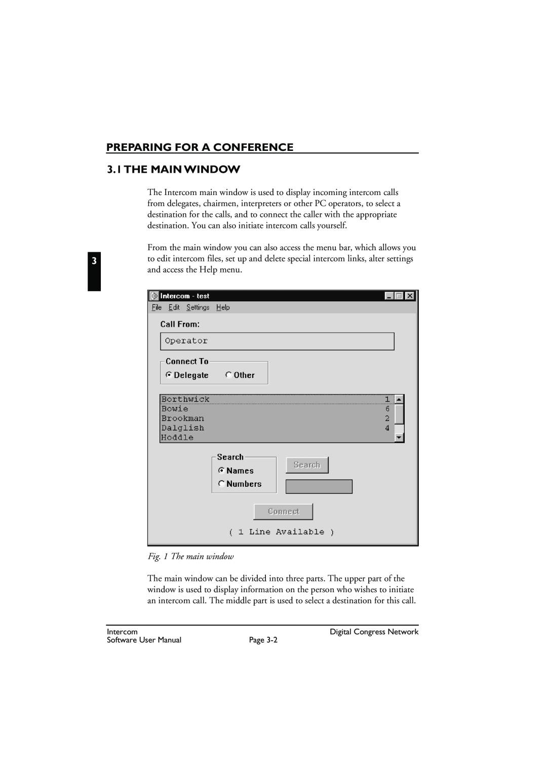 Bosch Appliances LBB 3573 user manual PREPARING FOR A CONFERENCE 3.1 THE MAIN WINDOW, The main window 