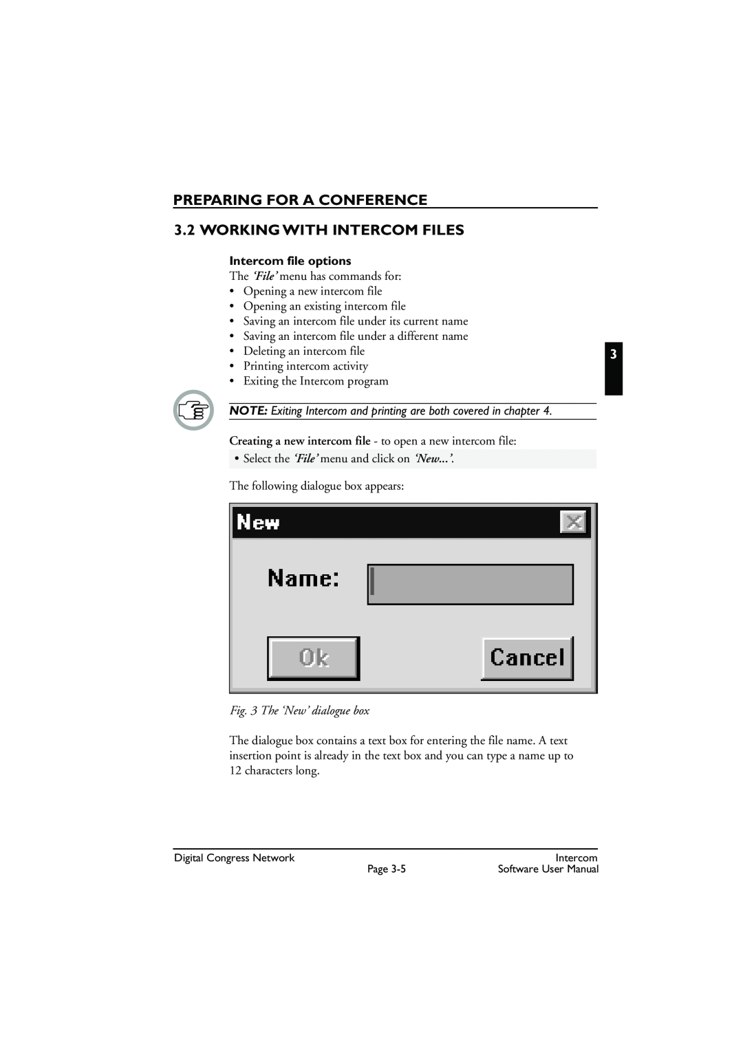 Bosch Appliances LBB 3573 user manual Working With Intercom Files, Intercom file options, The ‘New’ dialogue box 