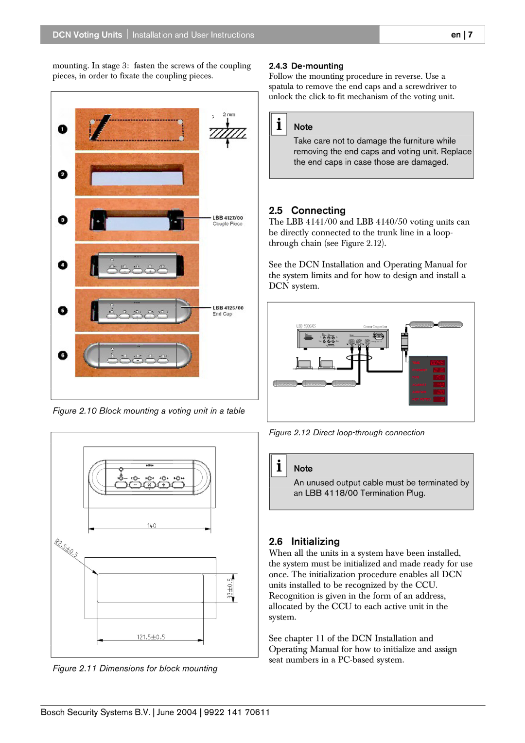 Bosch Appliances 50, 00 and LBB 4141 manual Connecting, Initializing, De-mounting 