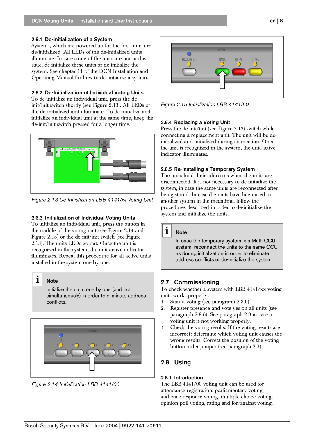 Bosch Appliances 00 and LBB 4141, 50 manual Commissioning, Using 