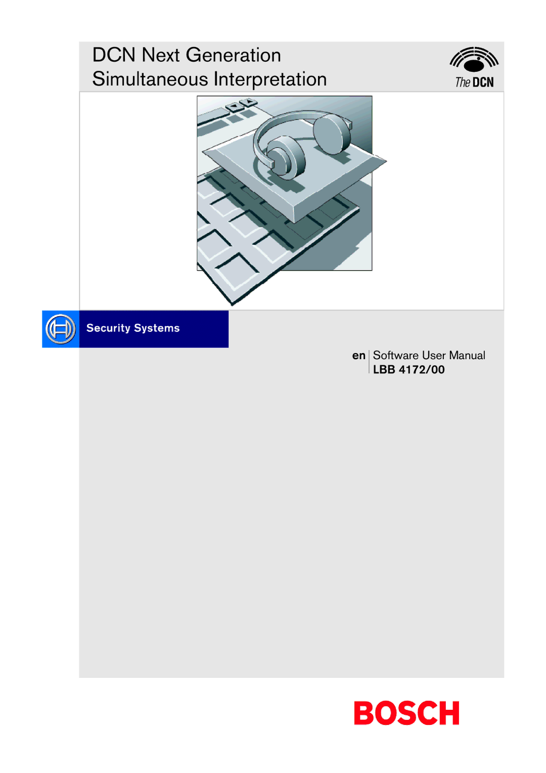 Bosch Appliances LBB 4172 user manual DCN Next Generation Simultaneous Interpretation 