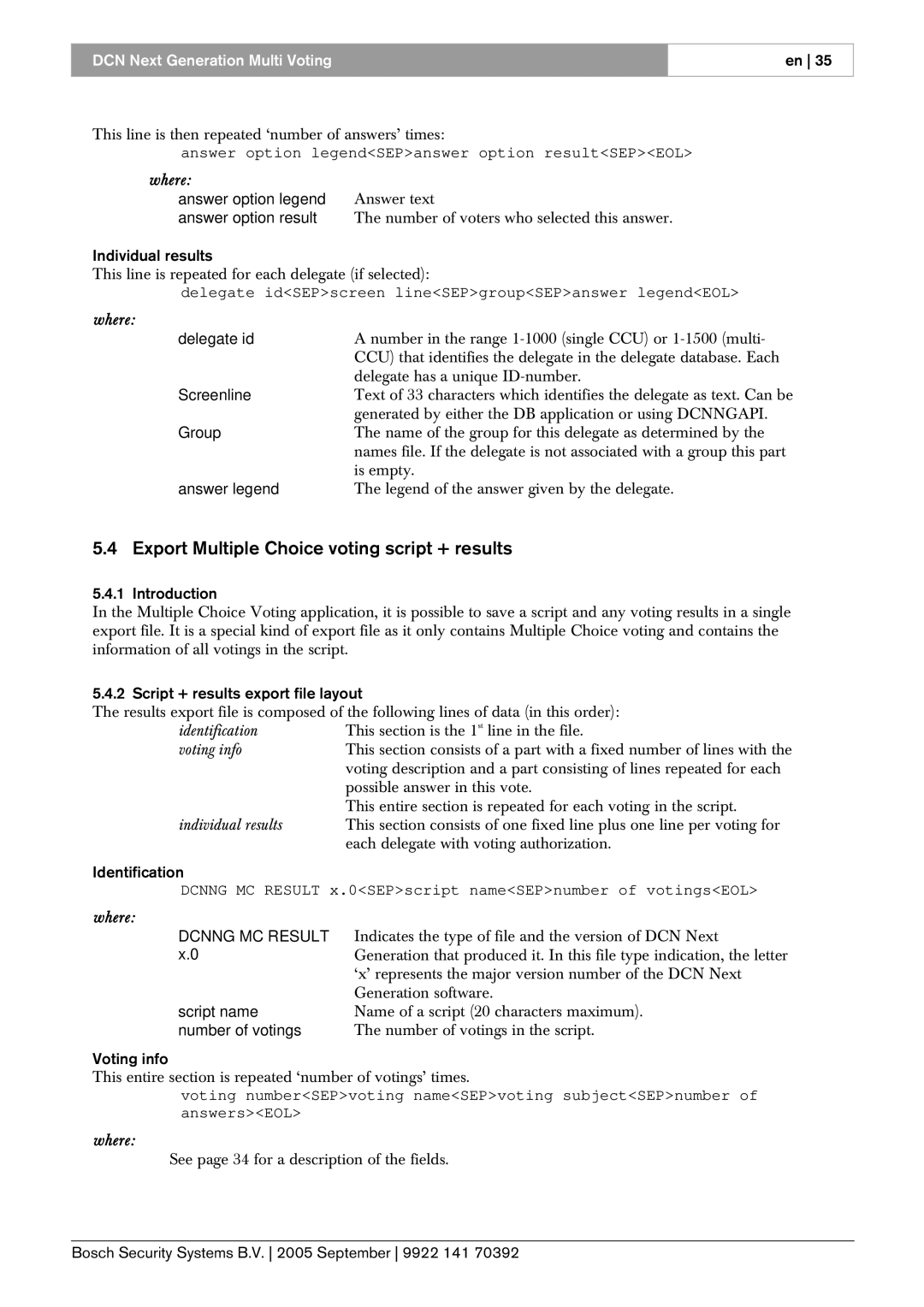 Bosch Appliances LBB 4176 user manual Export Multiple Choice voting script + results 