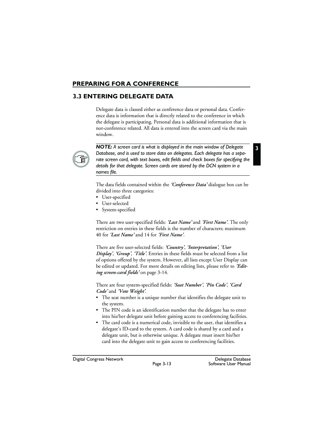 Bosch Appliances LBB3580 user manual Preparing for a Conference Entering Delegate Data 