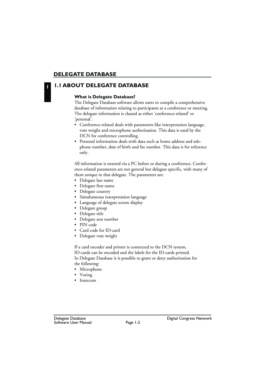 Bosch Appliances LBB3580 user manual Delegate Database About Delegate Database, What is Delegate Database? 