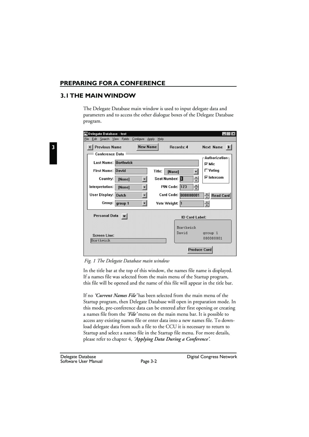 Bosch Appliances LBB3580 user manual PREPARING FOR A CONFERENCE 3.1 THE MAIN WINDOW, The Delegate Database main window 