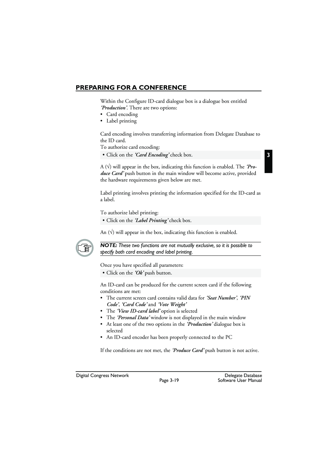 Bosch Appliances LBB3580 user manual Preparing For A Conference, ‘Production’. There are two options 
