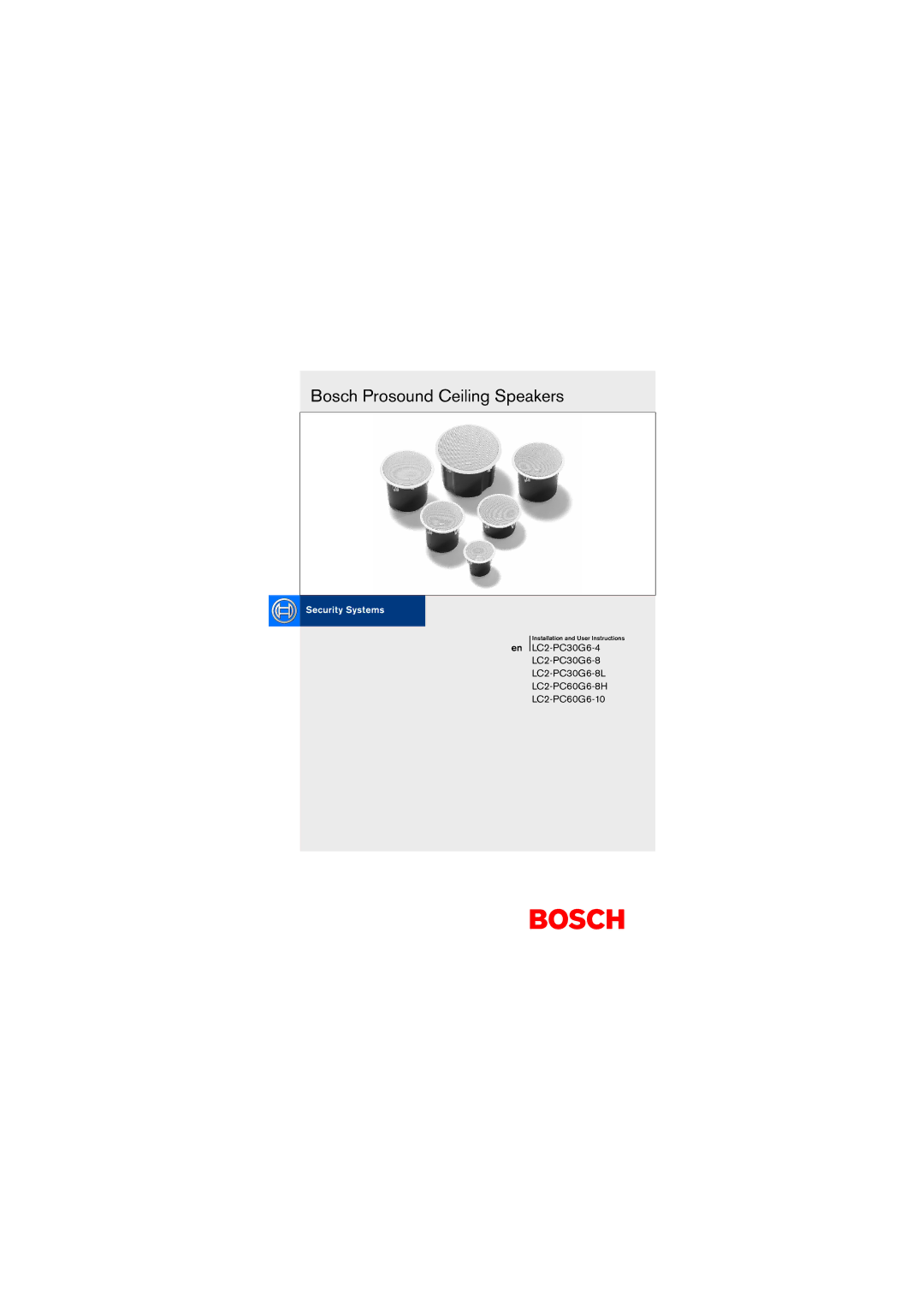 Bosch Appliances LC2-PC30G6-8L, LC2-PC60G6-8H, LC2-PC30G6-4, LC2-PC60G6-10 manual Bosch Prosound Ceiling Speakers 