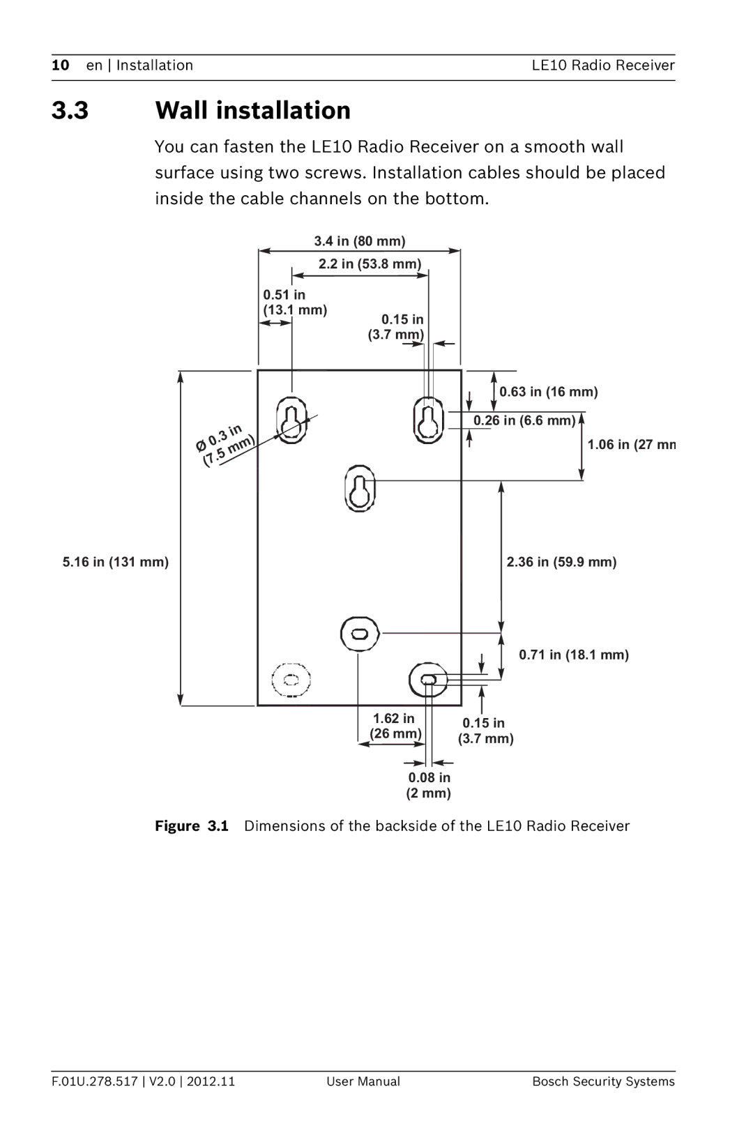 Bosch Appliances user manual Wall installation, Dimensions of the backside of the LE10 Radio Receiver 