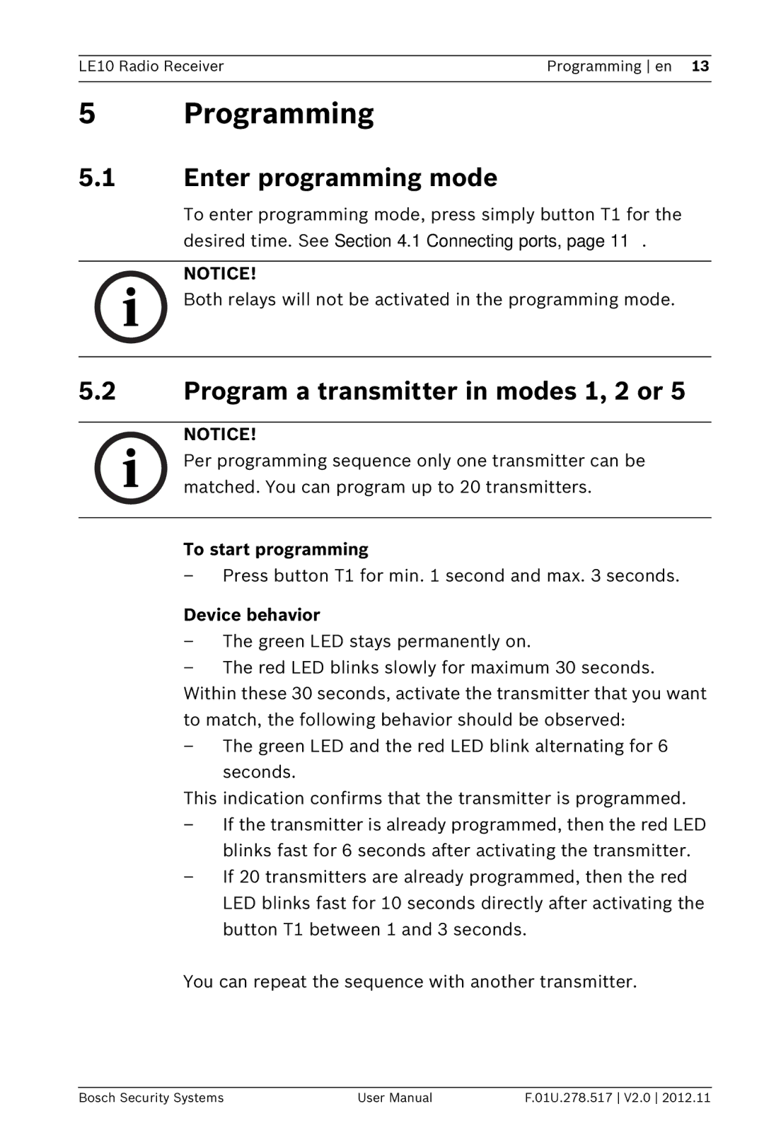 Bosch Appliances LE10 Programming, Enter programming mode, Program a transmitter in modes 1, 2 or, To start programming 