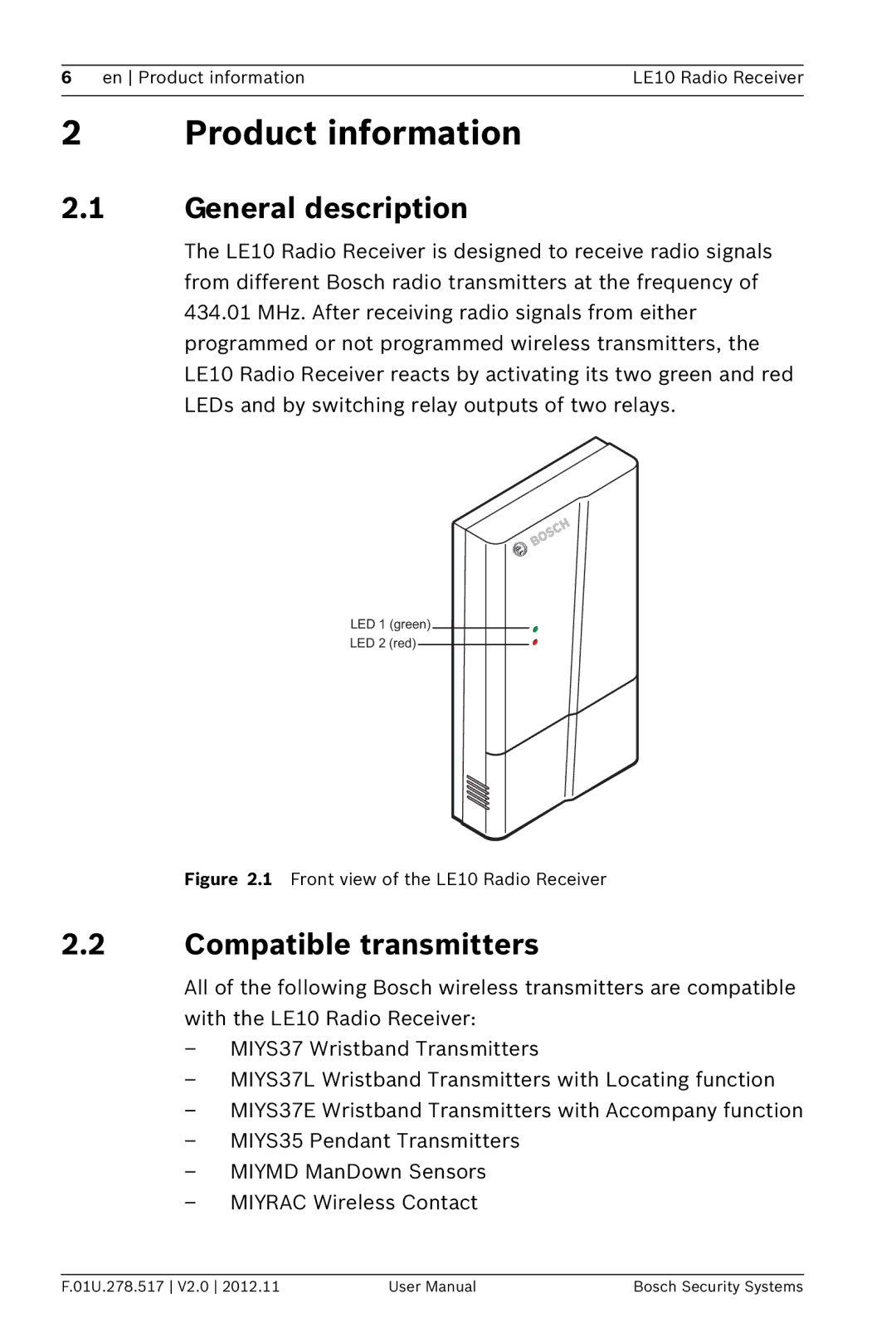 Bosch Appliances LE10 user manual Product information, General description, Compatible transmitters 