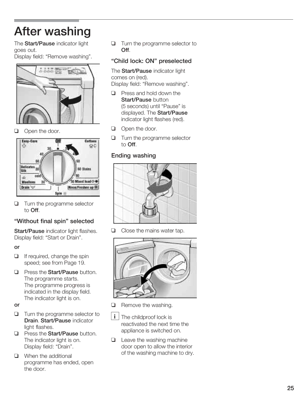 Bosch Appliances LOGIXX 9 manual After washing, Child lock on preselected, Ending washing, Without final spin selected 