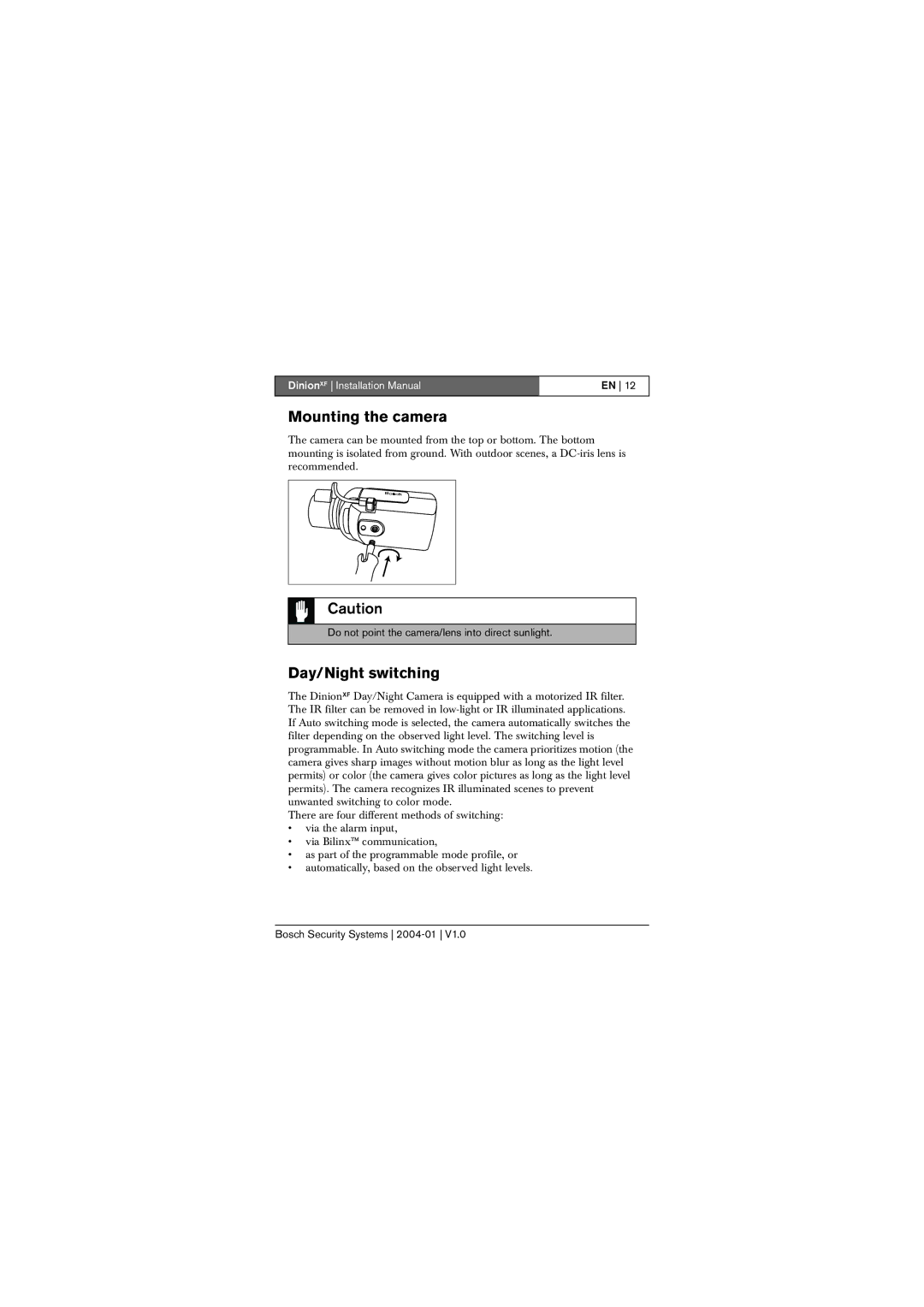 Bosch Appliances LTC 0495 Mounting the camera, Day/Night switching, Do not point the camera/lens into direct sunlight 