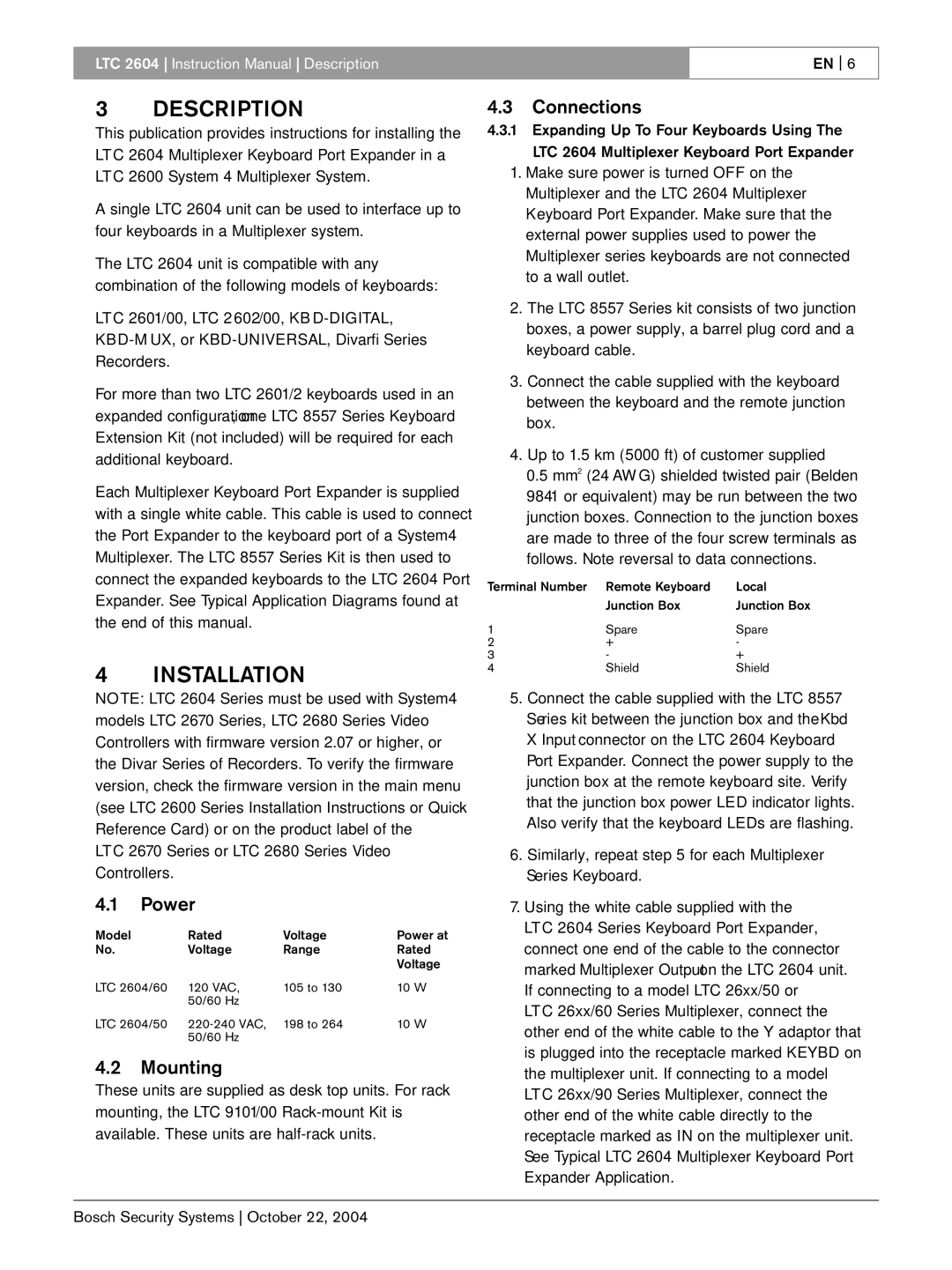 Bosch Appliances LTC 2604 instruction manual Description, Installation, Power, Mounting, Connections 