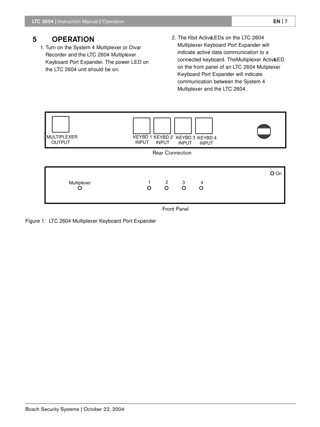 Bosch Appliances instruction manual Operation, LTC 2604 Multiplexer Keyboard Port Expander 