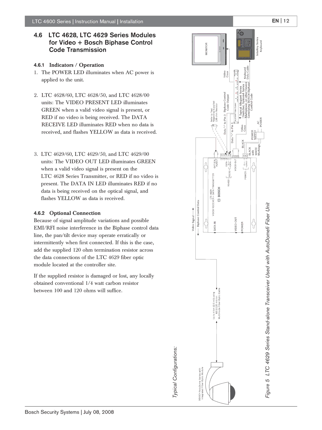 Bosch Appliances LTC 4600 instruction manual In/Out 