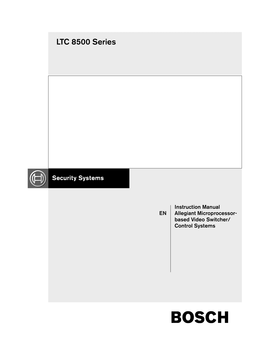 Bosch Appliances instruction manual LTC 8500 Series, Bosch 