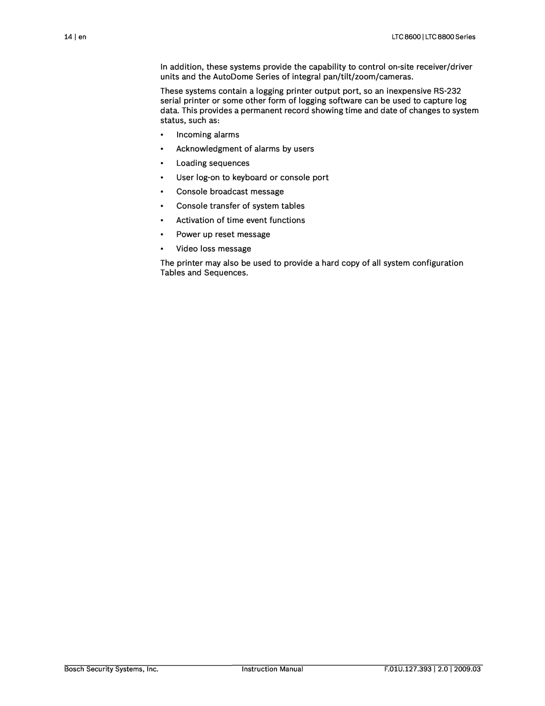 Bosch Appliances LTC 8600, LTC 8800 instruction manual •Incoming alarms 