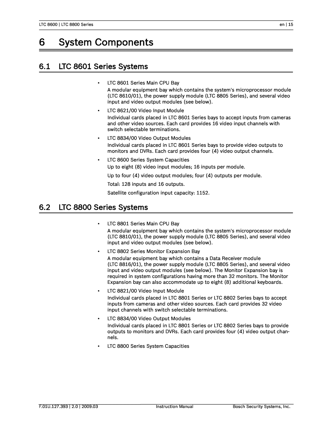 Bosch Appliances LTC 8600 instruction manual System Components, 6.1LTC 8601 Series Systems, 6.2LTC 8800 Series Systems 
