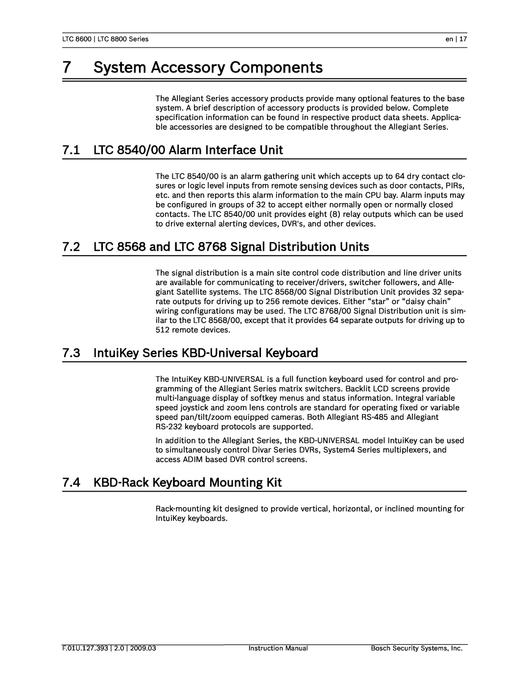 Bosch Appliances LTC 8800, LTC 8600 instruction manual System Accessory Components, 7.1LTC 8540/00 Alarm Interface Unit 