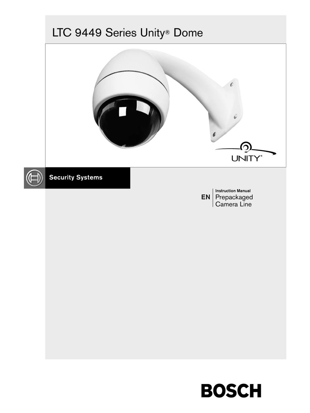 Bosch Appliances instruction manual LTC 9449 Series Unity Dome 