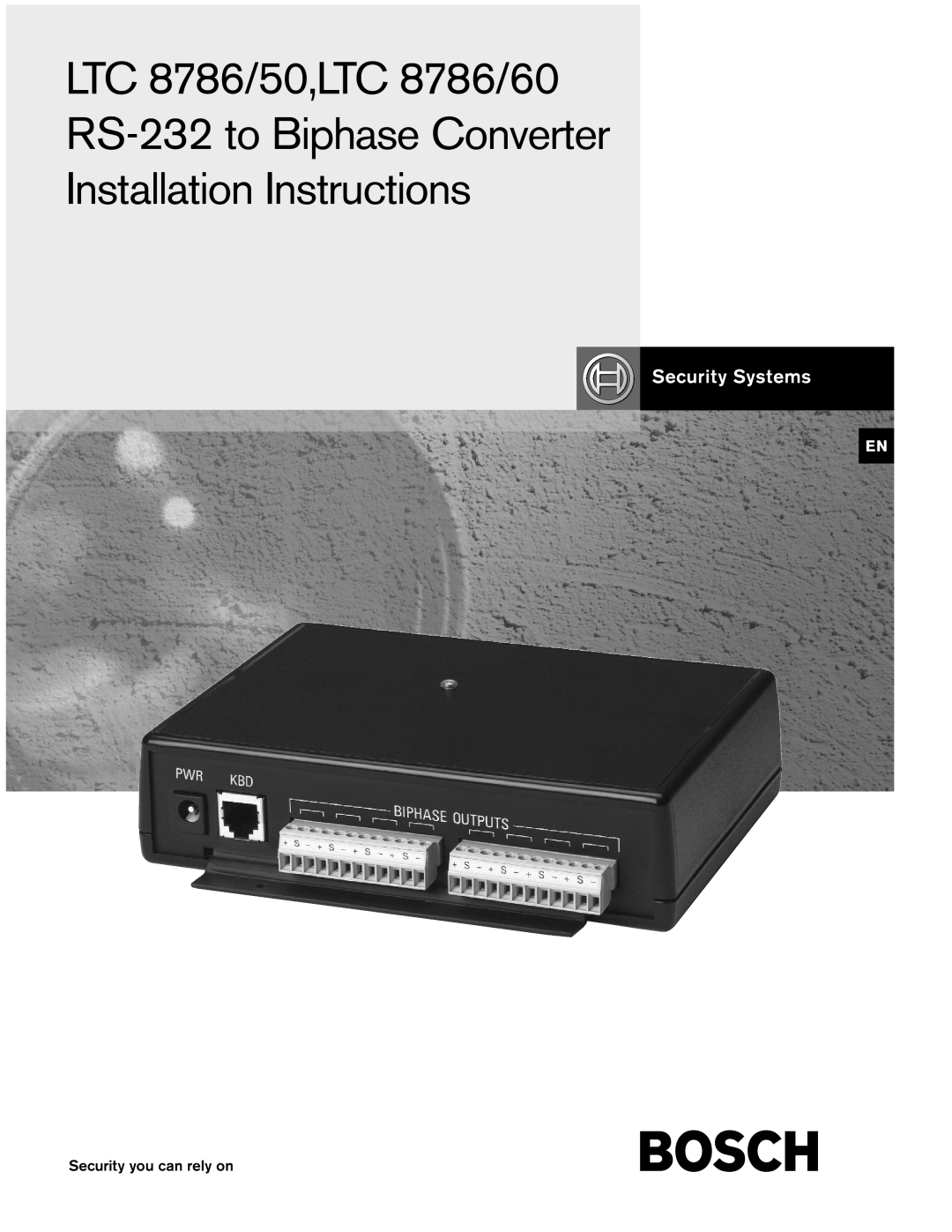Bosch Appliances LTC8786/60, LTC8786/50 installation instructions LTC 8786/50,LTC 8786/60 RS-232 to Biphase Converter 