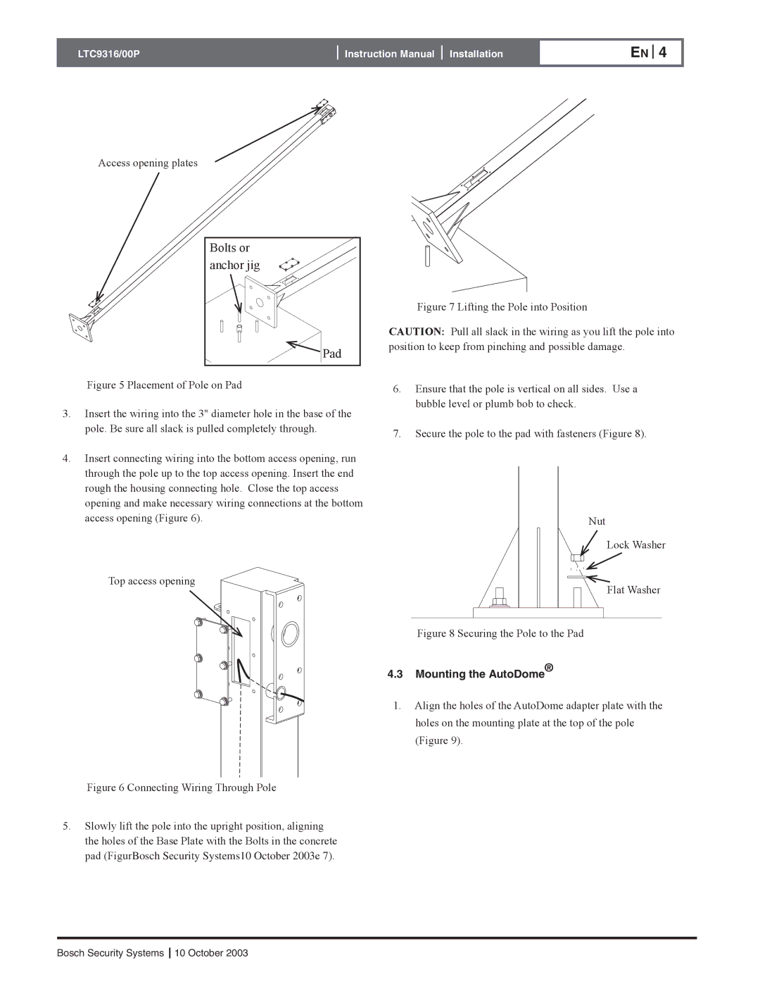 Bosch Appliances LTC9316, 00P installation manual Bolts or anchor jig Pad, Mounting the AutoDome 