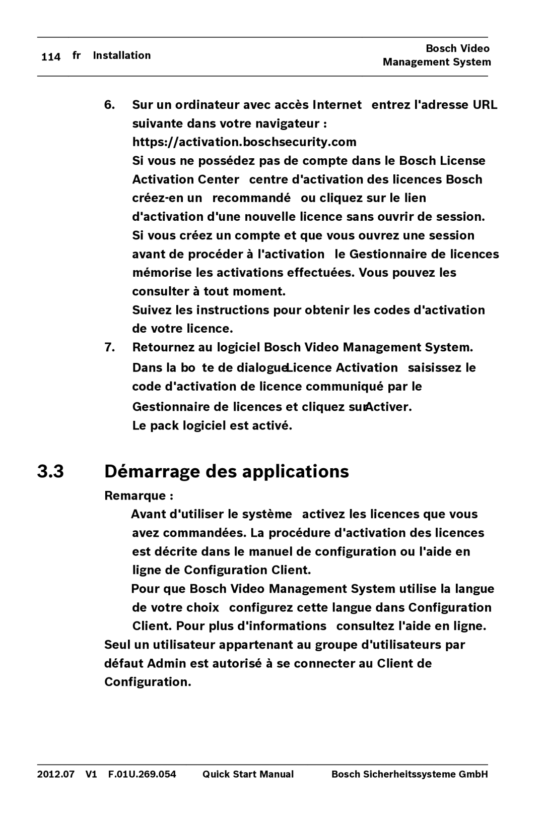 Bosch Appliances MBV-BPRO-40 quick start manual Démarrage des applications, Remarque 