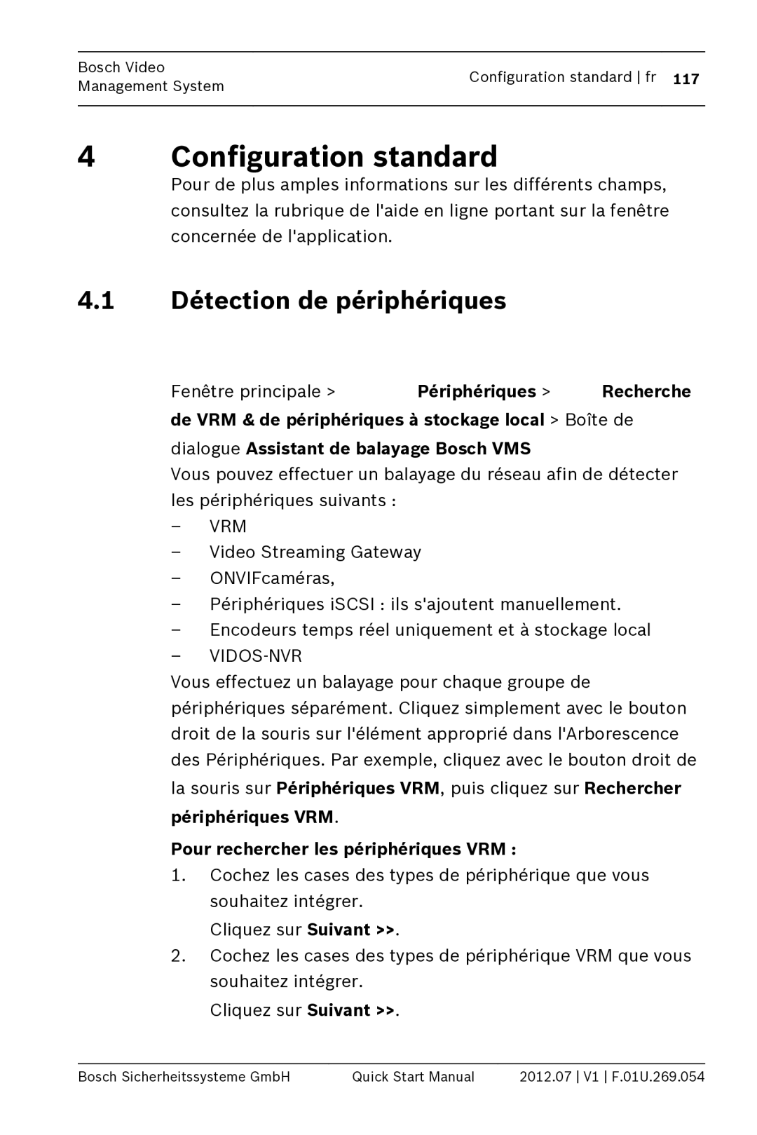 Bosch Appliances MBV-BPRO-40 Configuration standard, Détection de périphériques, Pour rechercher les périphériques VRM 