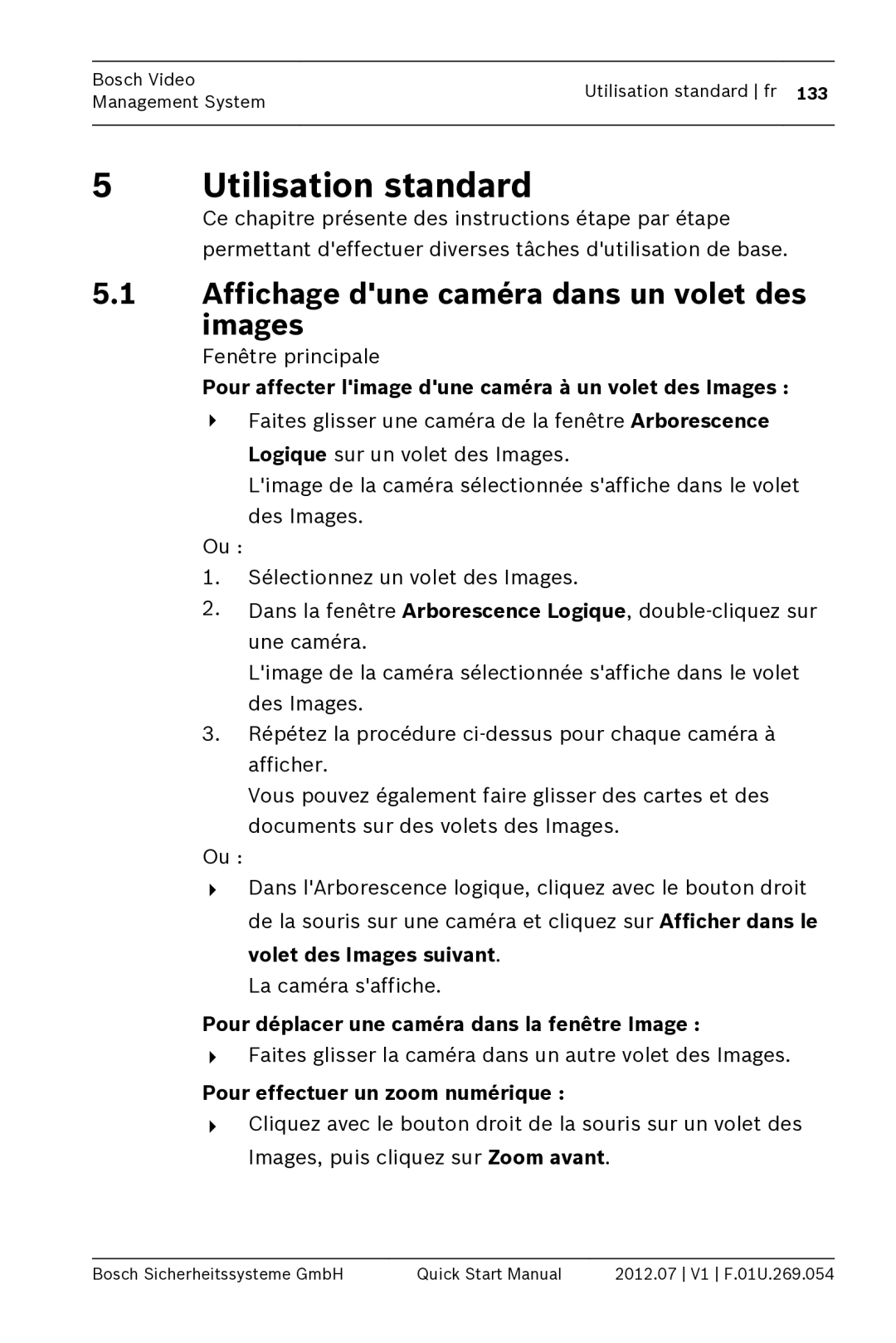 Bosch Appliances MBV-BPRO-40 quick start manual Utilisation standard, Affichage dune caméra dans un volet des Images 