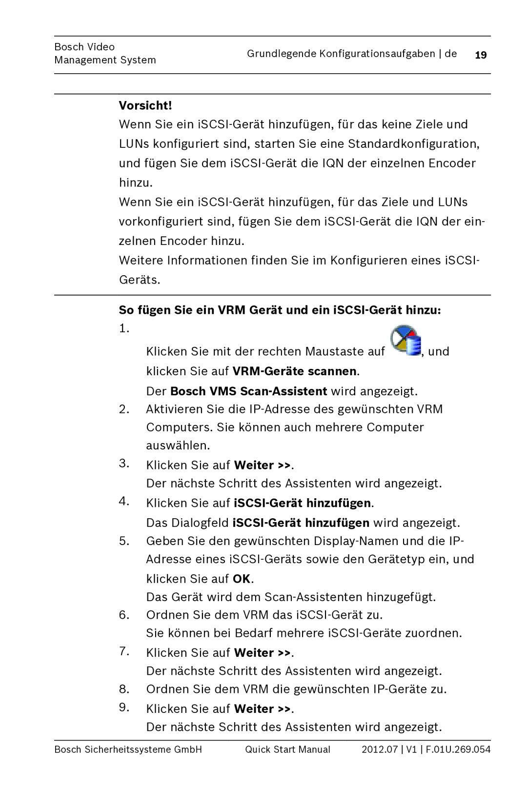 Bosch Appliances MBV-BPRO-40 quick start manual So fügen Sie ein VRM Gerät und ein iSCSI-Gerät hinzu 